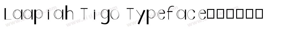 Laapiah Tigo Typeface字体转换